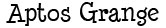 Aptos Grange